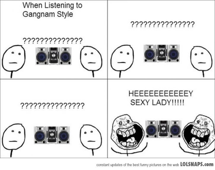 WhenListeningToGangnamStyle-59968.jpg